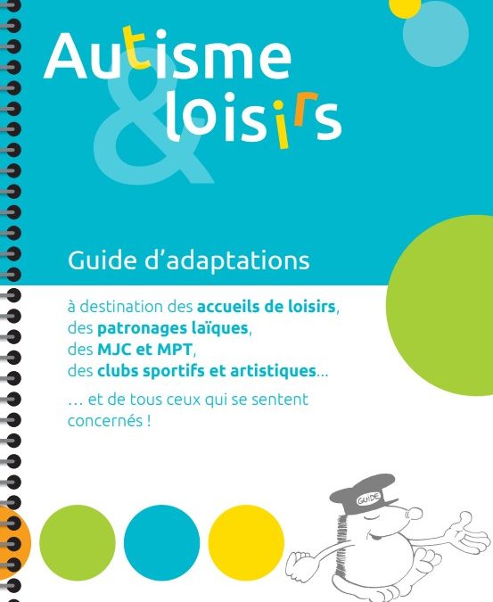 Guide “Autisme & Loisirs”