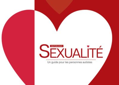 Fédération Québécoise de l’Autisme – Guide sur la sexualité des personnes autistes