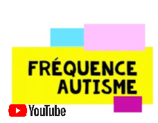 Fréquence Autisme (chaine YouTube)