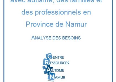 Les attentes de personnes autiste, des familles et des professionnels en Province de Namur