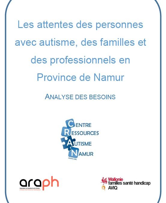 Les attentes de personnes autiste, des familles et des professionnels en Province de Namur