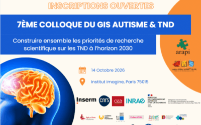 14 Octobre 2026 – Colloque « Construire ensemble les priorités de recherche scientifique sur les TND à l’horizon 2030 »
